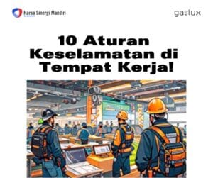 10 Aturan Keselamatan di tempat Kerja Untuk Karyawan