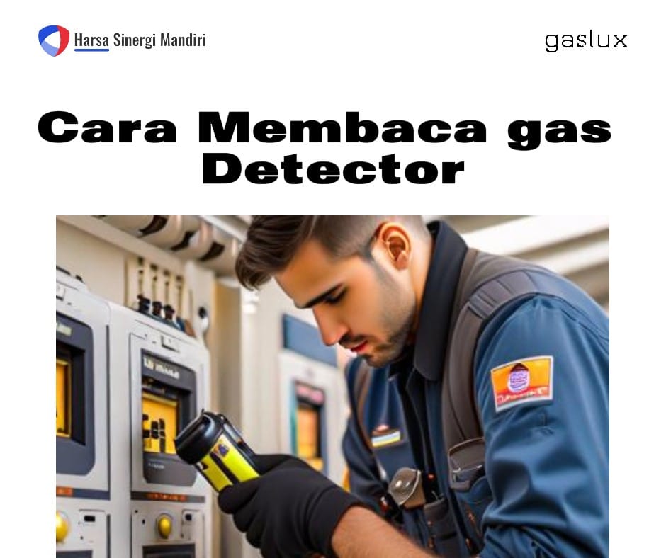 Cara Membaca Gas Detector Dan Mengetahui Nilai ambang Batasnya