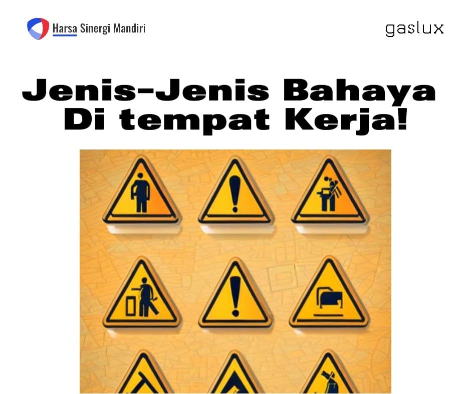 jenis-Jenis Bahaya Di Tempat Kerja yang Perlu Anda Ketahui dan Pencegahannya
