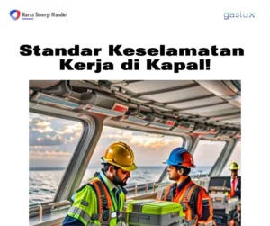 Keselamatan Kerja di Kapal Langkah-Langkah Penting untuk Perlindungan di Laut!
