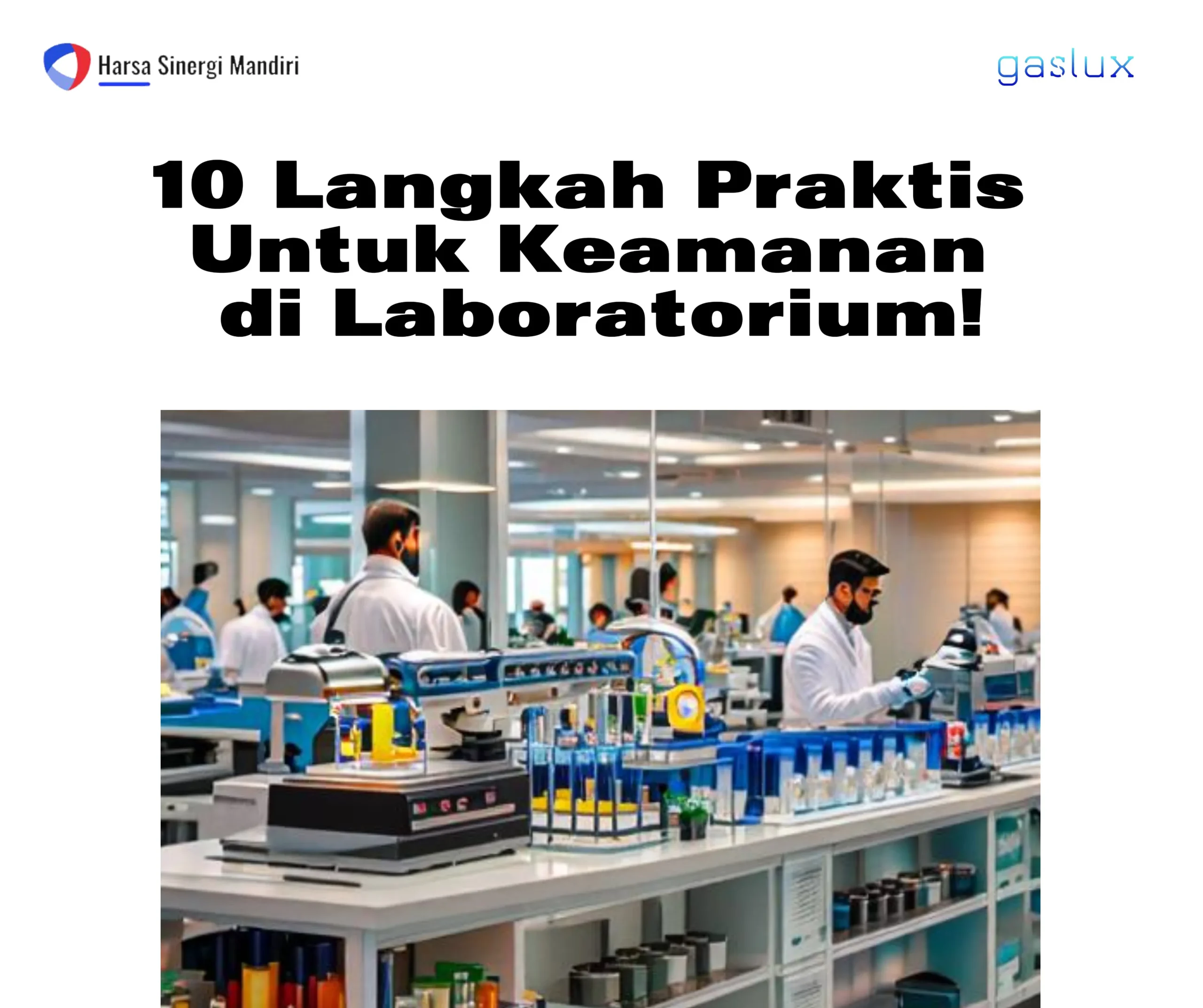 10 Langkah Praktis untuk Meningkatkan Keamanan di Laboratorium