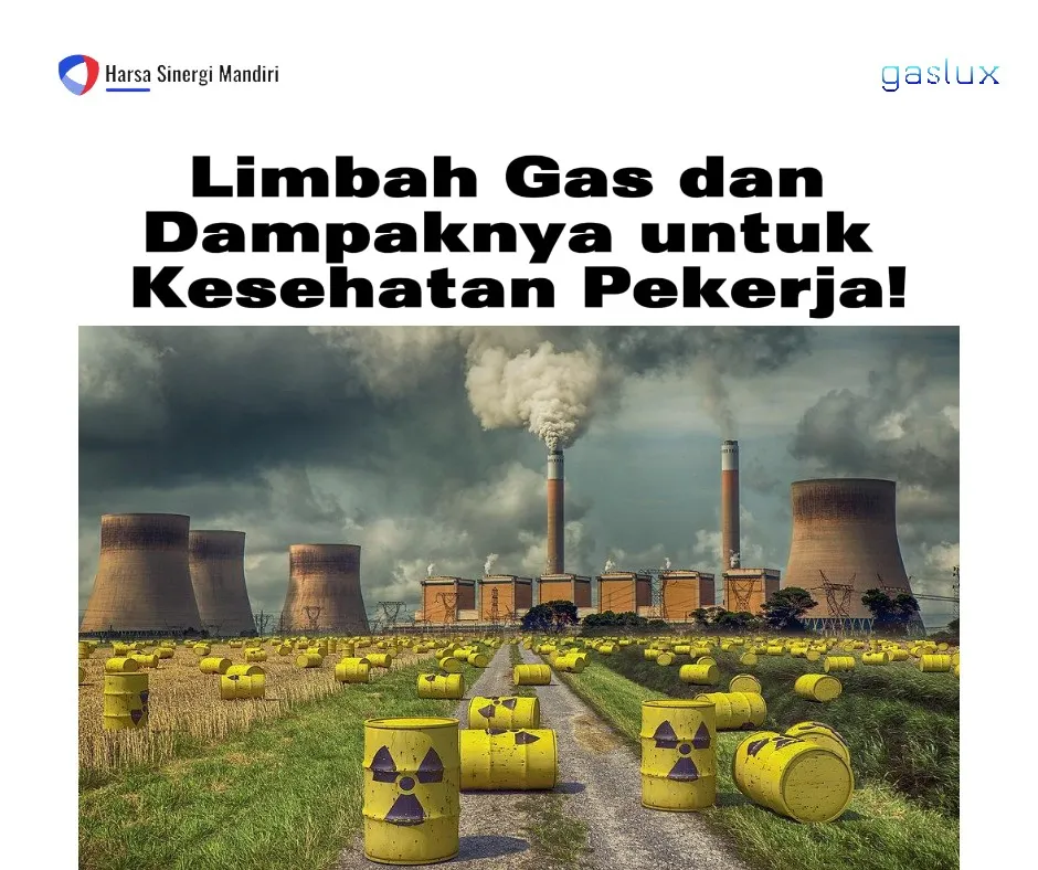 Limbah Gas dan Dampaknya untuk Kesehatan Pekerja!