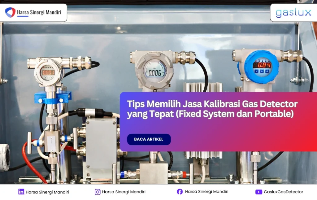 tips memilih jasa kalibrasi gas detector portable dan fixed system